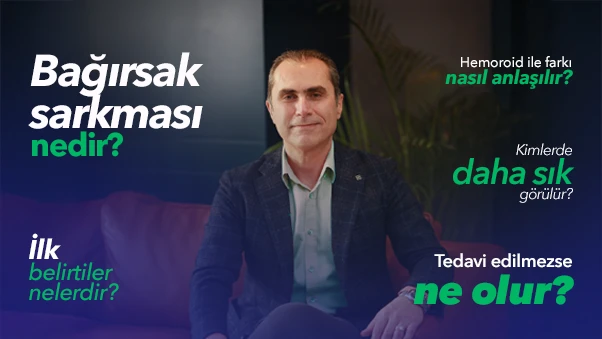 Bağırsak Sarkması Nedir ? İlk Belirtileri Nelerdir ? Kimlerde Daha Sık Görülür