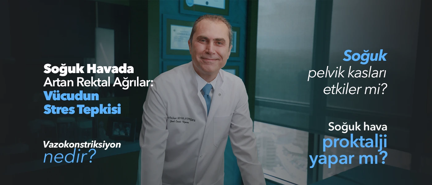 Soğuk Havada Makat Sağlığınızı Korumak İçin Öneriler